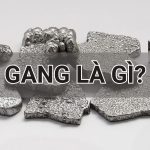 Gang là gì? Đặc điểm, phân loại, ứng dụng của các loại Gang
