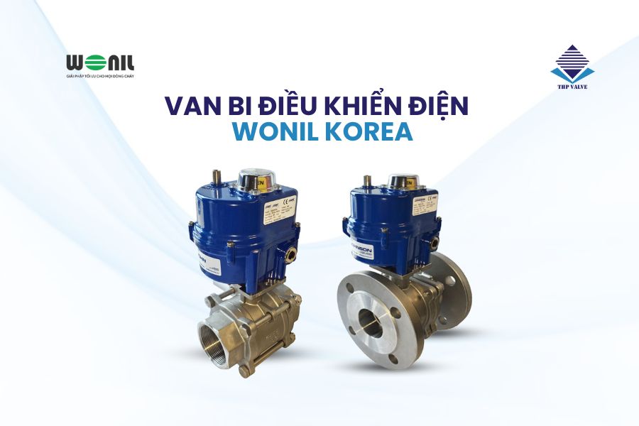 Van bi điều khiển điện Wonil Chính hãng 100% từ Hàn Quốc