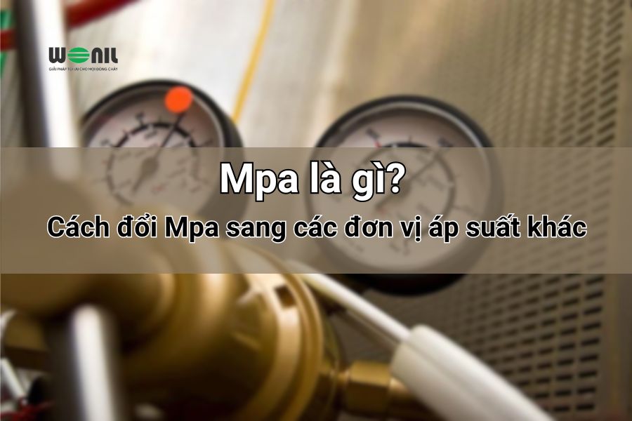 Mpa là gì? Hướng dẫn đổi Mpa sang các đơn vị áp suất khác