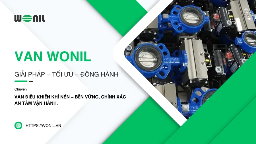 Đơn vị chuyên cung cấp van wonil kèm bộ đầu điều khiển