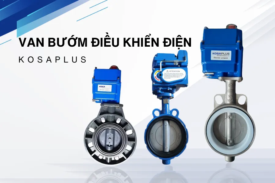 Van bướm điều khiển điện Kosaplus Hàn Quốc chất lượng