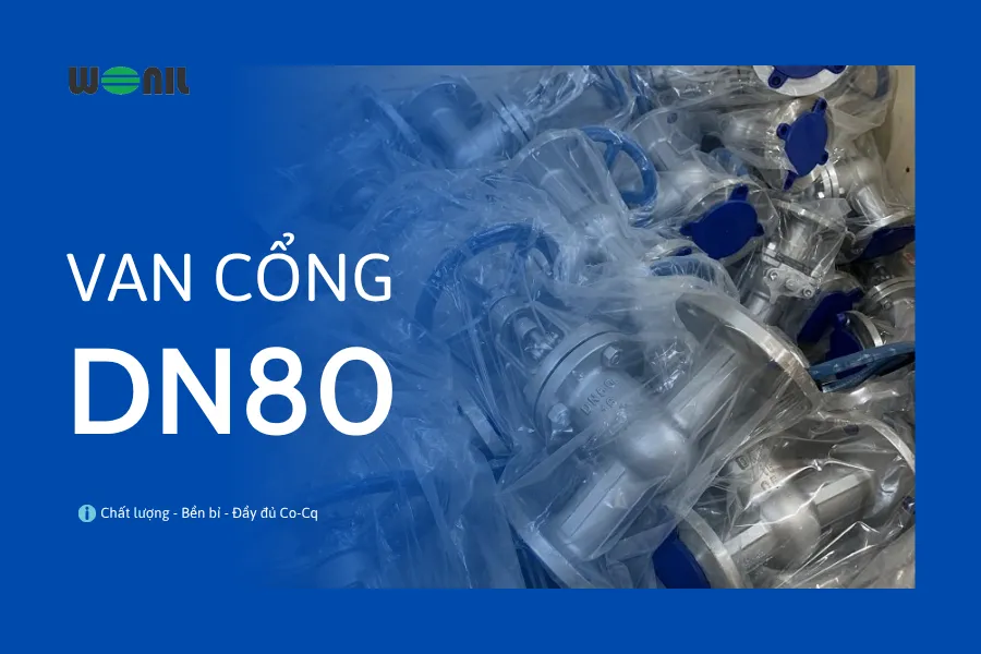 Van cổng DN80 chính hãng, chất lượng, giá siêu tốt