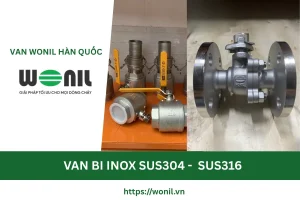 Van bi inox SUS304 - 316 chính hãng, chất lượng